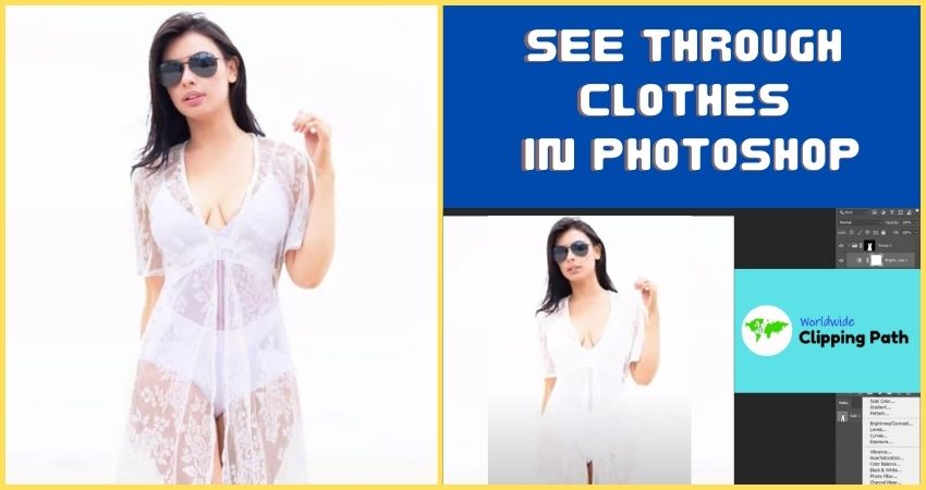 see through clothes in photoshop
