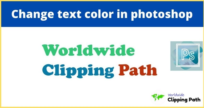 How to Change text color in photoshop